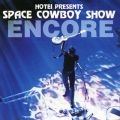 Ao - SPACE COWBOY SHOW ENCORE (Live) / zܓБ