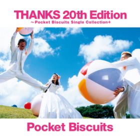 Ao - THANKS 20th Edition `Pocket Biscuits Single Collection+ / |Pbg rXPbc