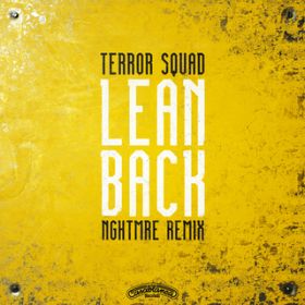 Lean Back (NGHTMRE Remix) / e[EXNbh