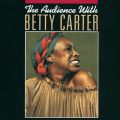 The Audience With Betty Carter (Live)