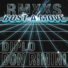 Bust A Move (Don Rimini Ravekid Extended RMX) / OMC