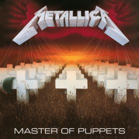 Ao - Master Of Puppets (Expanded Edition / Remastered) / ^J
