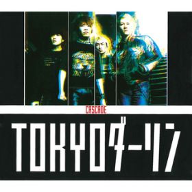 TOKYO_[ (instrumental) / CASCADE