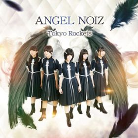 Ao - ANGEL NOIZ / Tokyo Rockets