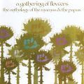 Ao - A Gathering Of Flowers: The Anthology Of The Mamas  The Papas / }}XppX