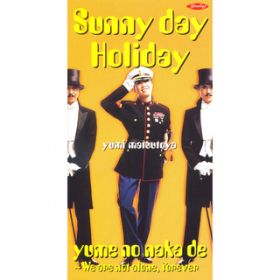 Sunny day Holiday (single version) / CJR