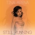 Ao - Still Running (Remixes) / Tina Arena