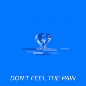 Don't Feel The Pain / Bright