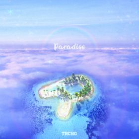 Ao - Paradise / TRCNG