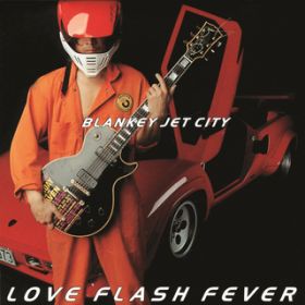 Ao - LOVE FLASH FEVER / BLANKEY JET CITY