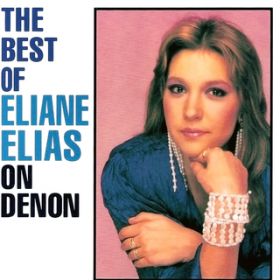Ao - The Best Of Eliane Elias On Denon / CA[kECAX