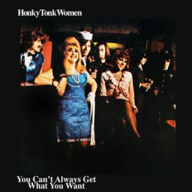 Ao - Honky Tonk Women ^ You Can't Always Get What You Want / UE[OEXg[Y