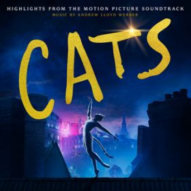 }WJEKX (From The Motion Picture Soundtrack "Cats") / Ah[EChEEFo[