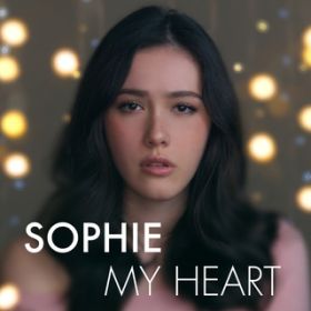 My Heart / Sophie