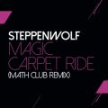 XebyEt̋/VO - Magic Carpet Ride (Mathclub Remix)