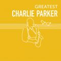 Ao - GREATEST CHARLIE PARKER / `[[Ep[J[