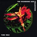 Time Was: The Wishbone Ash Collection