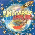 Funkyworld: The Best Of Lipps Inc