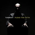 Ao - Plead The Fifth / Taproot