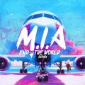 Sheppard̋/VO - M.I.A (End Of The World Remix)
