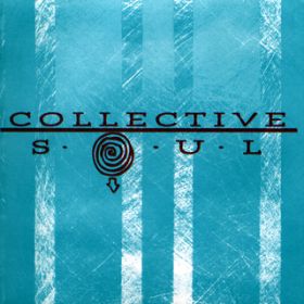 The World I Know (LP Version) / Collective Soul