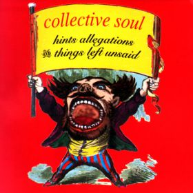 Ao - Hints, Allegations & Things Left Unsaid / Collective Soul
