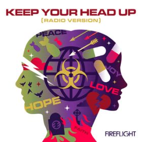 Keep Your Head Up (Radio Version) / Fireflight