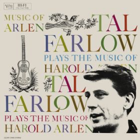 Ao - Tal Farlow Plays The Music Of Harold Arlen / ^Et@[E