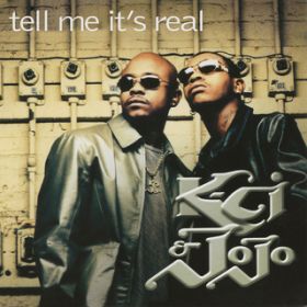 Tell Me It's Real (Dave Jam Hall Remix) / K-Ci & JoJo