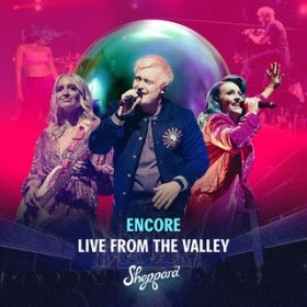Geronimo (Encore Live From the Valley) / Sheppard