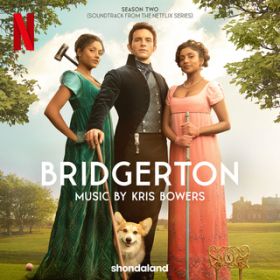 Ao - Bridgerton Season Two (Soundtrack from the Netflix Series) / NXEo[Y