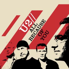 All Because Of You (Live From Chicago) / U2
