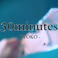 ǎq̋/VO - 30minutes