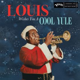 Ao - Louis Wishes You a Cool Yule / CEA[XgO