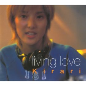 living love (Groove That Step Mix) / Kirari