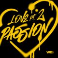 Love PtD2 : Passion