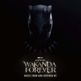 Lift Me Up (From Black Panther: Wakanda Forever - Music From and Inspired By) / A[i