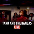 Ao - Tank and The Bangas (Live) / ^NEAhEUEoKX