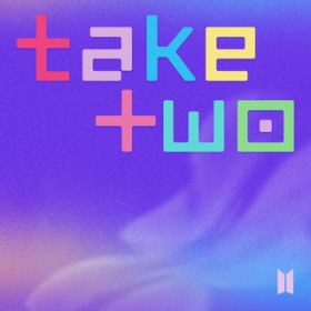 Take Two / BTS