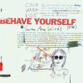 Ao - Behave Yourself / R[hEEH[ELbY