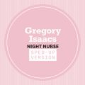Night Nurse (Sped Up)