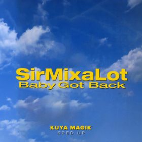 Ao - Baby Got Back (Sped Up) / Sir Mix-A-Lot