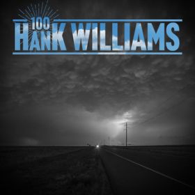 Ao - Hank Williams 100 / nNEEBAX