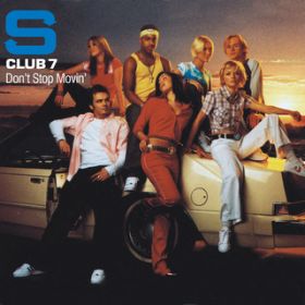 Don't Stop Movin' (Trisco's Instrumental) / S CLUB 7