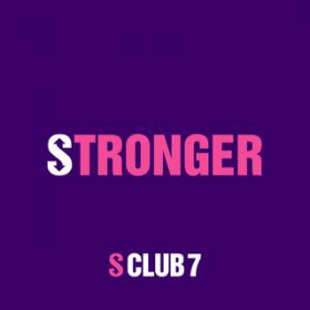 Stronger (Flip  Fill Remix) / S CLUB 7