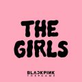 BLACKPINK̋/VO - THE GIRLS (BLACKPINK THE GAME OST)