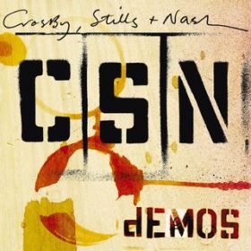 Ao - Demos / Crosby, Stills  Nash