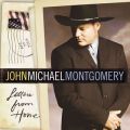 Ao - Letters From Home / John Michael Montgomery