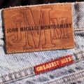 Ao - Greatest Hits / John Michael Montgomery