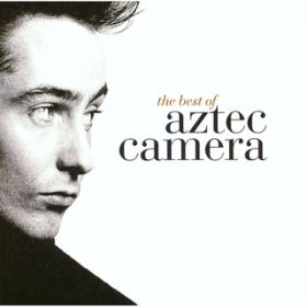 Somewhere in My Heart / Aztec Camera